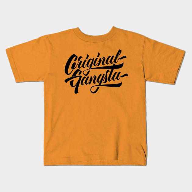 Original Gangsta Black Kids T-Shirt by Thisisblase